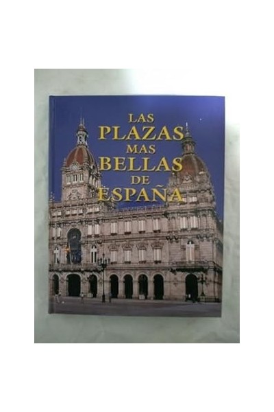Las plazas más bellas de España